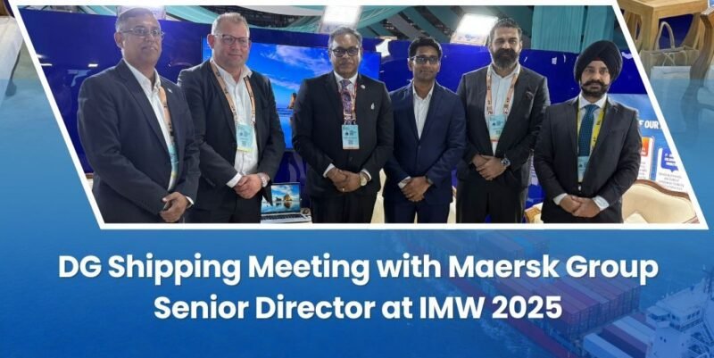 DG Shipping, Maersk discuss Collaboration on Offshore Safety and Seafarer Welfare at India Maritime Week 2025